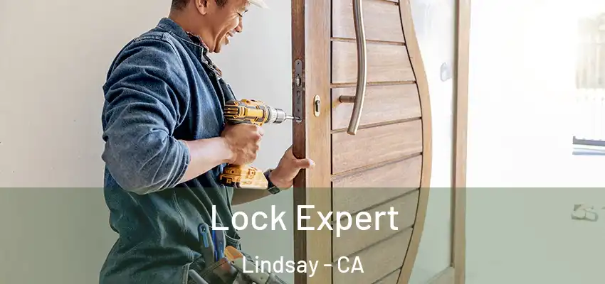  Lock Expert Lindsay - CA